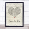 Galantis with Hook N Sling Love On Me Script Heart Song Lyric Print