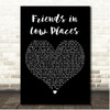 Garth Brooks Friends in Low Places Black Heart Song Lyric Print