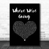 Gerry Cinnamon Where We're Going Black Heart Song Lyric Print