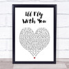 Gigi D'Agostino I'll Fly With You White Heart Song Lyric Print