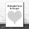 Gladys Knight And The Pips Midnight Train To Georgia White Heart Song Lyric Print