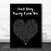 Gloria Estefan Can't Stay Away From You Black Heart Song Lyric Print