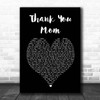 Good Charlotte Thank You Mom Black Heart Song Lyric Print