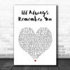 Hannah Montana I'll Always Remember You White Heart Song Lyric Print