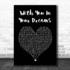 Hanson With You In Your Dreams Black Heart Song Lyric Print