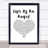 Hinder Lips Of An Angel White Heart Song Lyric Print