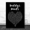 Holly Dunn Daddys Hands Black Heart Song Lyric Print