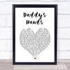 Holly Dunn Daddy's Hands White Heart Song Lyric Print