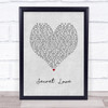 Hunter Hayes Secret Love Grey Heart Song Lyric Print