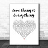 Il Divo with Michael Ball Love Changes Everything White Heart Song Lyric Print