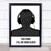 Imagine Dragons Cha-Ching (Till We Grow Older) Black & White Man Headphones Song Lyric Print