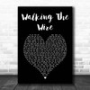 Imagine Dragons Walking The Wire Black Heart Song Lyric Print