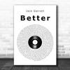 Jack Garratt Better Vinyl Record Song Lyric Print