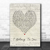 Jacob Lee I Belong to You Script Heart Song Lyric Print