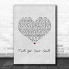 Jagged Edge Fuel for Your Soul Grey Heart Song Lyric Print