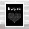 Jake Bugg Broken Black Heart Song Lyric Print