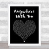 Jake Owen Anywhere With You Black Heart Song Lyric Print