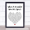 Jan Struther When a Knight Won His Spurs White Heart Song Lyric Print