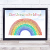 Jessie Mueller She Used to Be Mine Watercolour Rainbow & Clouds Song Lyric Print
