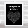 Jessie Ware Champagne Kisses Black Heart Song Lyric Print