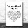 Jewel You Were Meant For Me White Heart Song Lyric Print