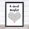 John Legend A Good Night White Heart Song Lyric Print