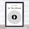 John Mayer In The Blood Vinyl Record Song Lyric Print