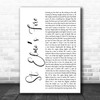 John Parr St. Elmos Fire White Script Song Lyric Print