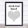 Johnny Cash Flesh And Blood White Heart Song Lyric Print