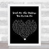 Johnny Tillotson Send Me the Pillow You Dream On Black Heart Song Lyric Print