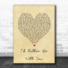 Joshua Radin I'd Rather Be With You Vintage Heart Song Lyric Print