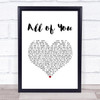 Journey South All of You White Heart Song Lyric Print