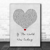 JP Saxe If The World Was Ending Grey Heart Song Lyric Print