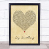 Justin Timberlake Say Something Vintage Heart Song Lyric Print