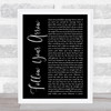 Kacey Musgraves Follow Your Arrow Black Script Song Lyric Print