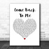 Keith Urban Come Back To Me White Heart Song Lyric Print