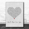 Keith Whitley Don't Close Your Eyes Grey Heart Song Lyric Print