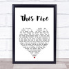 Killswitch Engage This Fire White Heart Song Lyric Print