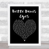 Kim Carnes Bette Davis Eyes Black Heart Song Lyric Print