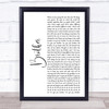 Kodaline Brother White Script Song Lyric Print