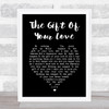 LeAnn Rimes The Gift Of Your Love Black Heart Song Lyric Print