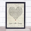 Lee Brice Love Like Crazy Script Heart Song Lyric Print