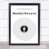 Linkin Park & Jay Z Numb Encore Vinyl Record Song Lyric Print