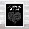 Linkin Park Waiting For The End Black Heart Song Lyric Print