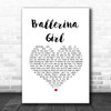 Lionel Richie Ballerina Girl White Heart Song Lyric Print