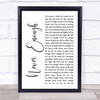 Loren Allred Never Enough White Script Song Lyric Print