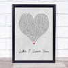 Lost Frequencies Like I Love You Grey Heart Song Lyric Print