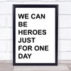 David Bowie Heroes Song Lyric Music Wall Art Print