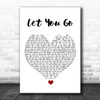 Machine Gun Kelly Let You Go White Heart Song Lyric Print