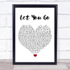 Machine Gun Kelly Let You Go White Heart Song Lyric Print